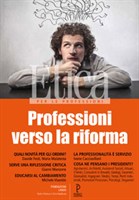 Etica per le professioni: Professioni verso la riforma