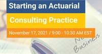 IACA Webinar: Starting an Actuarial Consulting Practice
